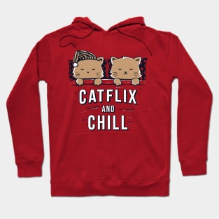 Catflix And Chill Hoodie